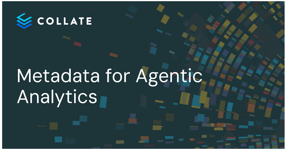 Why Metadata Is Foundational for Agentic Analytics