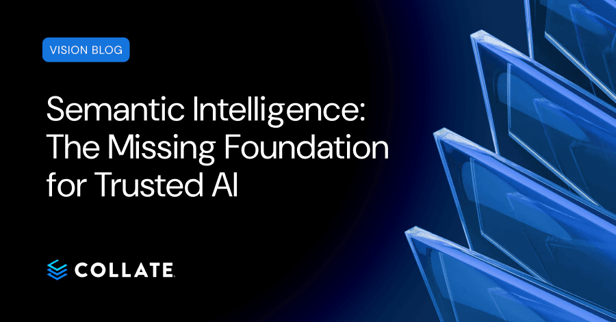 Why Semantic Intelligence Is the Missing Foundation for Trusted AI