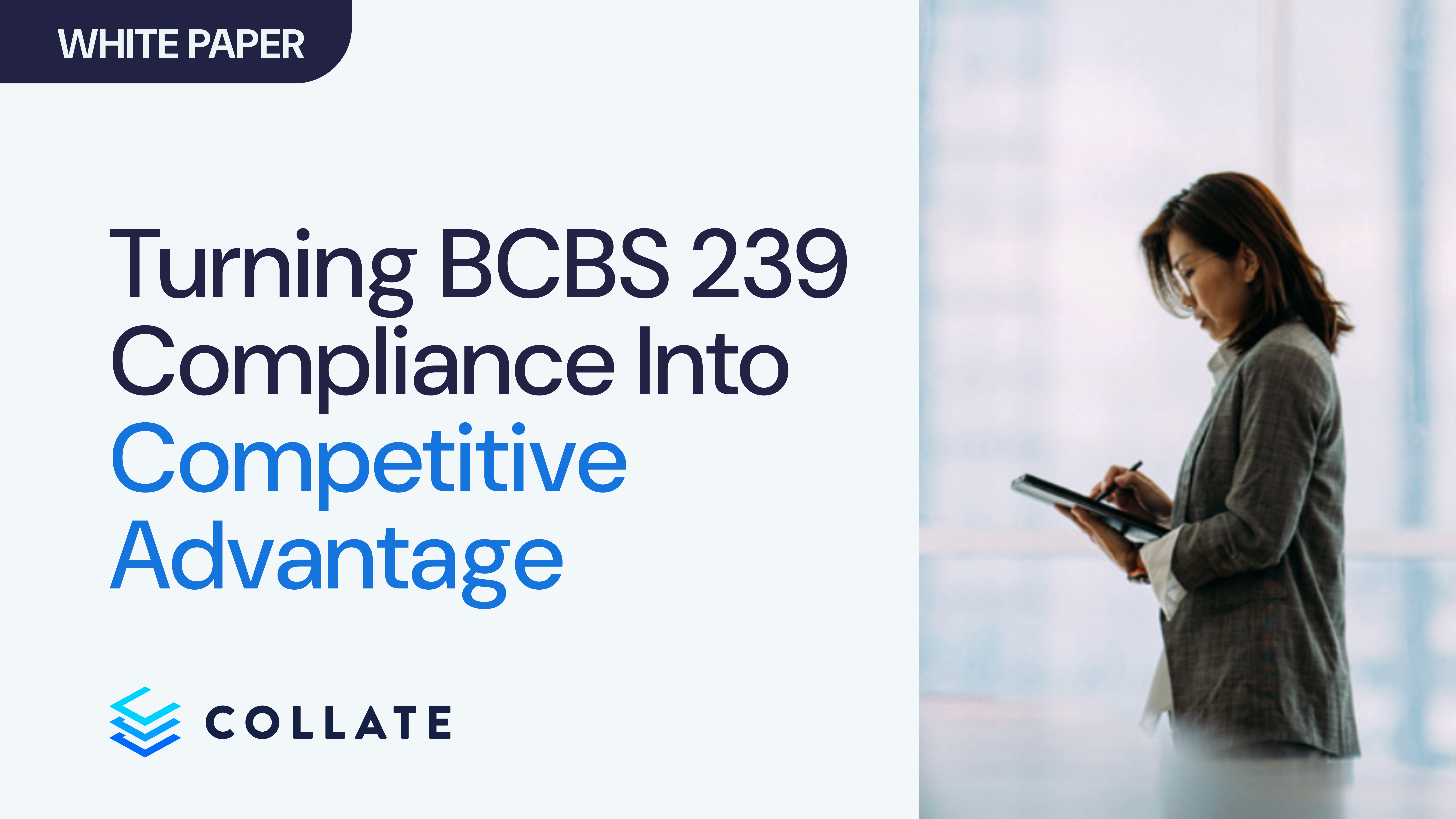 Turning BCBS 239 Compliance Into Competitive Advantage