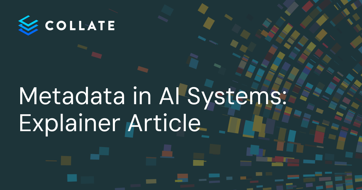 Metadata in AI Systems: Use Cases, Examples & Best Practices